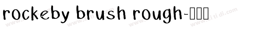 rockeby brush rough字体转换